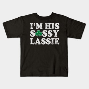 I'm His Sassy Lassie St Patrick's Day Matching Couples Kids T-Shirt